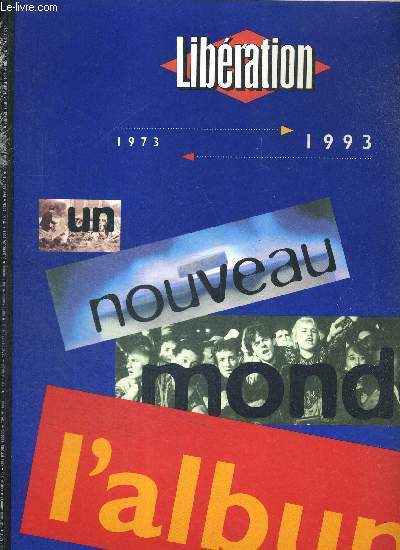 LIBERATION - NOUVEAU MONDE L'ALBUM - 1973-1993