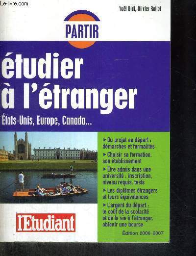 PARTIR ETUDIER A L'ETRANGER - ETATS-UNIS - EUROPE - CANADA...
