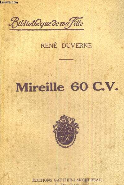 MIREILLE 60 C.V. - BIBLIOTHEQUE DE MA FILLE