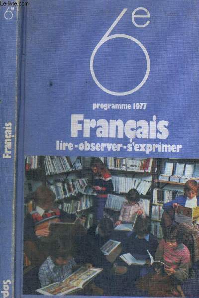 6E PROGRAMME 1977 - FRANCAIS - LIRE - OBSERVER - S'EXPRIMER