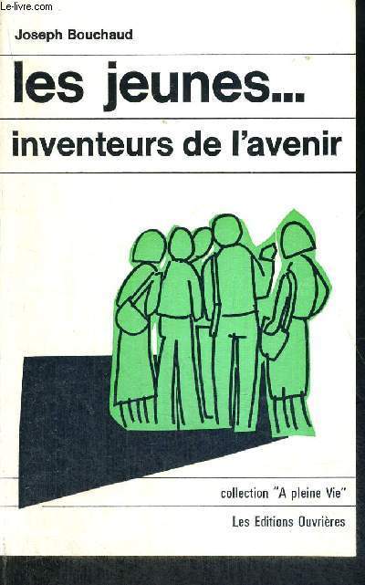 LES JEUNES... - INVENTEURS DE L'AVENIR