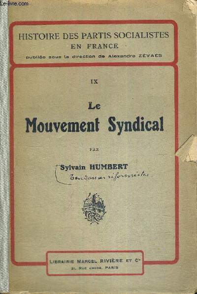 LE MOUVEMENT SYNDICAL - HISTOIRE DES PARTIS SOCIALISTES EN FRANCE