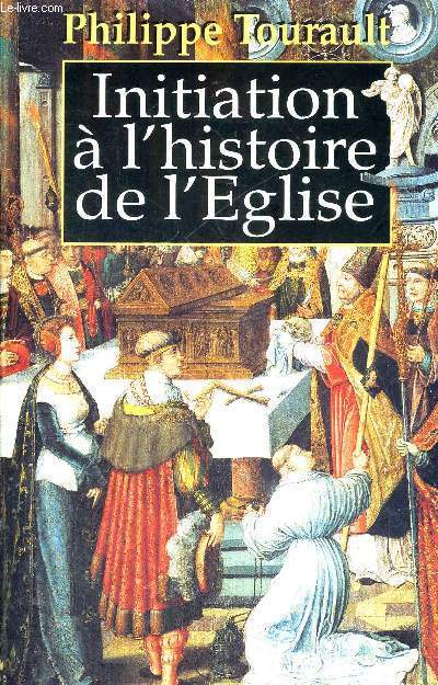 INITIATION A L'HISTOIRE DE L'EGLISE