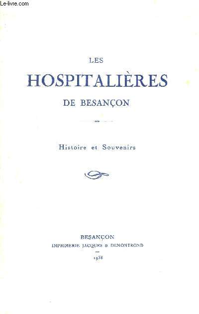 LES HOSPITALIERES DE BESANCON - HISTOIRE ET SOUVENIRS