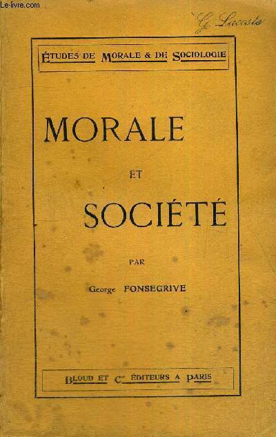 MORALE ET SOCIETE - ECOLE DE MORALE & DE SOCIOLOGIE