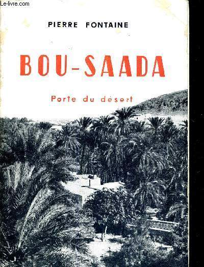 BOU-SAADA - PORTE DU DESERT