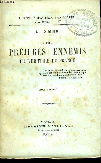 LES PREJUGES ENNEMIS DE L'HISTOIRE DE FRANCE - TOME 2