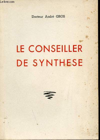 LE CONSEILLER DE SYNTHESE