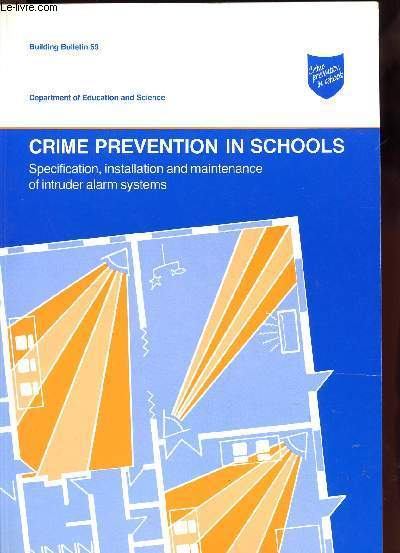 CRIME ET PREVENTION IN SCHOOLS/BUILDING BULLLETIN 69