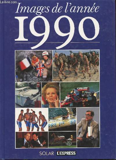 IMAGES DE L'ANNEE 1990