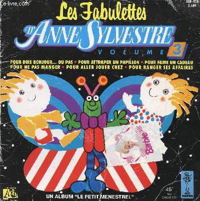 LES FABULETTES D'ANNE SYLVESTRE - VOLUME 3