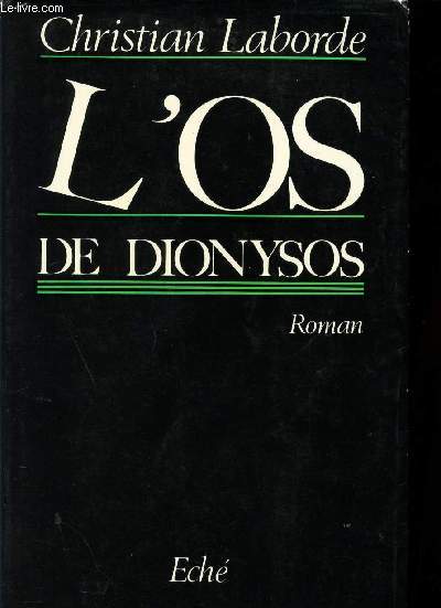 L'OS DE DIONYSOS.