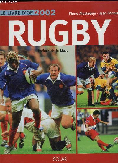 LE LIVRE D'OR 2002 - RUGBY