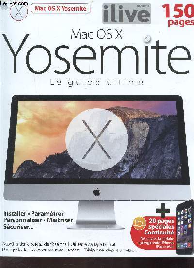 HORS SERIE 16 ILIVE : MAC OS X YOSEMITE - LE GUIDE ULTIME