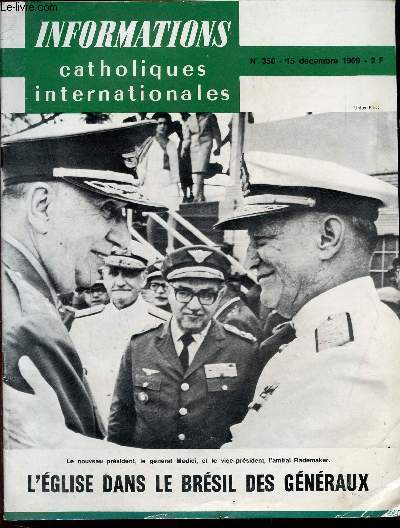 INFORMATIONS CATHOLIQUES INTERNATIONALES - N350 - 15 DECEMBRE 1969 - L'EGLISE DANS LE BRESIL DES GENERAUX