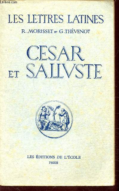 CESAR ET SALLVSTE- (Chapitre XI et XII des 