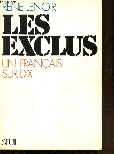 LES EXCLUS - UN FRANCAIS SUR DIX