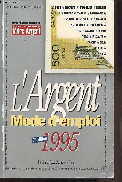 L'ARGENT MODE D'EMPLOI -