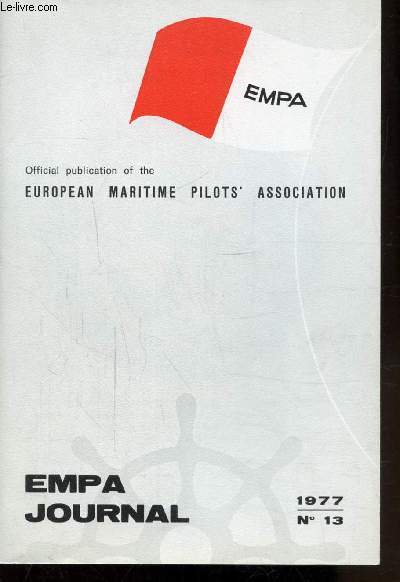EMPA - N13 - OFFICIAL ORGAN OF THE EUROPEAN MARITIME PILOT'S ASSOCIATION