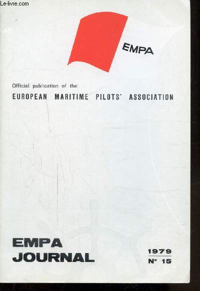 EMPA - N 15 - OFFICIAL ORGAN OF THE EUROPEAN MARITIME PILOT'S ASSOCIATION