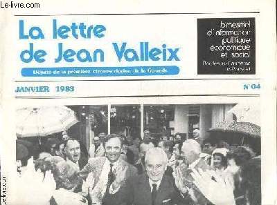 LA LETTRE DE JEAN VALLEIX -N 04 - JANVIER 1983 - INFORMATION POLITIQUE ECONOMIQUE ET SOCIAL - BORDEAUX - CAUDERAN - LE BOUSCAT -