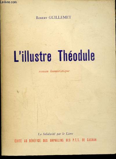 L'ILLUSTRE THEODULE -