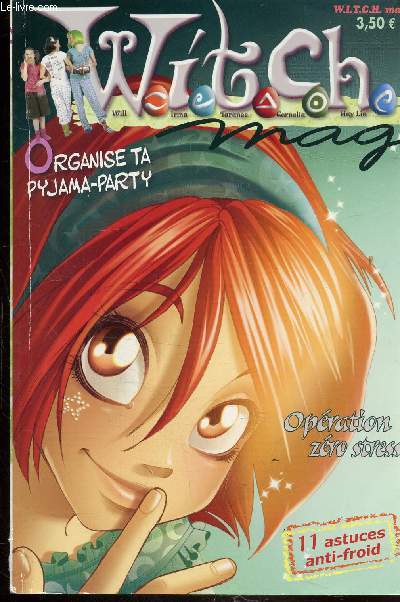 WITCH MAG - N128 - FEVRIER 2006 - ORGANISE TA PYJAMA PARTY