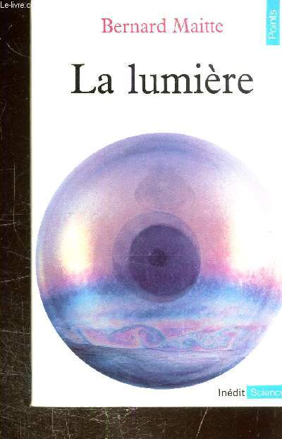 LA LUMIERE - COLLECTION POINTS-SCIENCES N28 -