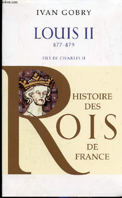LOUIS II - 877-879 - FILS DE CHARLES II - COLLECTION 