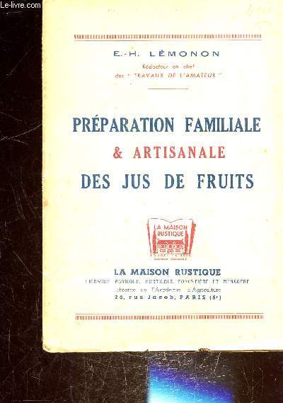 PREPARATION FAMILIALE & ARTISANALE DES JUS DE FRUITS