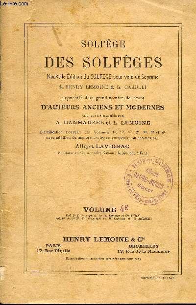 SOLFEGE DES SOLFEGES - Nouvelle dition du Solfge pour voix de Soprano, de Henry Lemoine & G. Garulli - VOLUME 4E