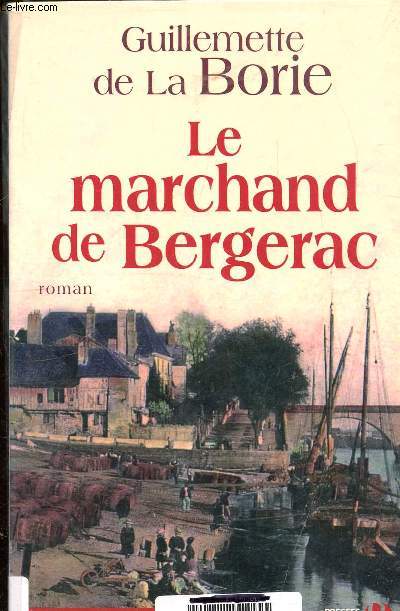LE MARCHAND DE BERGERAC
