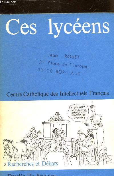 RECHERCHES ET DEBATS N80 JUIN 1973 - CES LYCEENS - CENTRE CATHOLIQUE DES INTELLECTUELS FRANCAIS.
