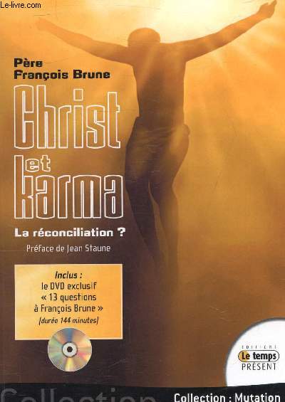 CHRIST ET KARMA LA RECONCILIATION ? - DVD MANQUANT.