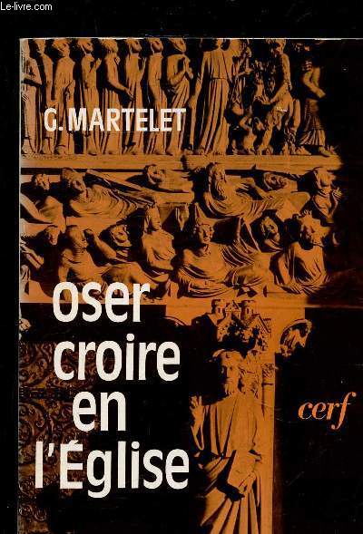 OSER CROIRE EN L'EGLISE.