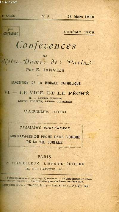 CONFERENCES DE NOTRE DAME DE PARIS - N1 9 MARS 1908 AU N7 20 AVRIL 1908 .