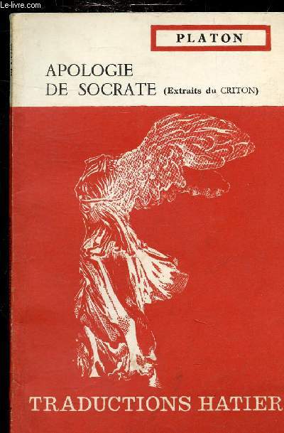 APOLOGIE DE SOCRATE - (EXTRAIT DU CRITON) COLLECTION TRADUCTION HATIER N22