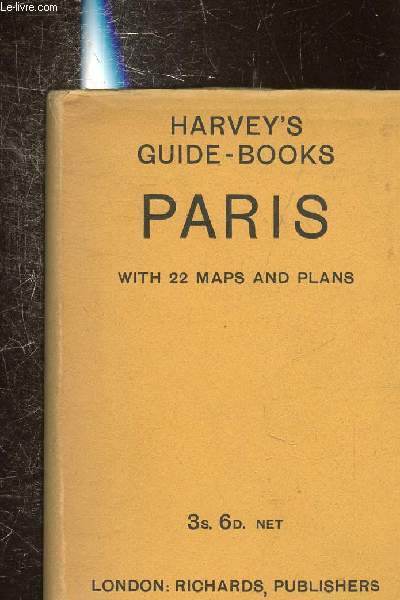 HARVEY'S GUIDE-BOOKS - PARIS AND ITS ENVIRONS