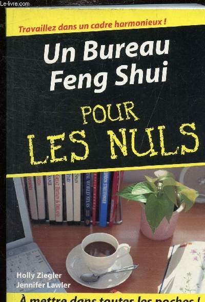 UN BUREAU FENG-SHUI POUR LES NULS
