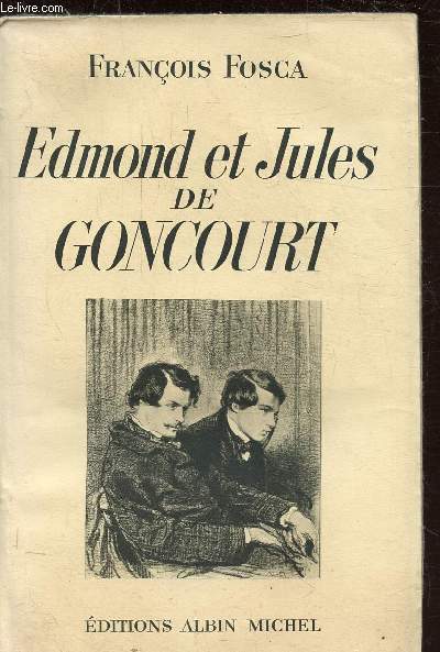 EDMOND ET JULES DE GONCOURT