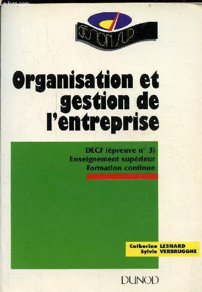 ORGANISATION ET GESTION DE L'ENTREPRISE- DECF (EPREUVE N3) - ENSEIGNEMENT SUPERIEUR - FORMATION CONTINUE