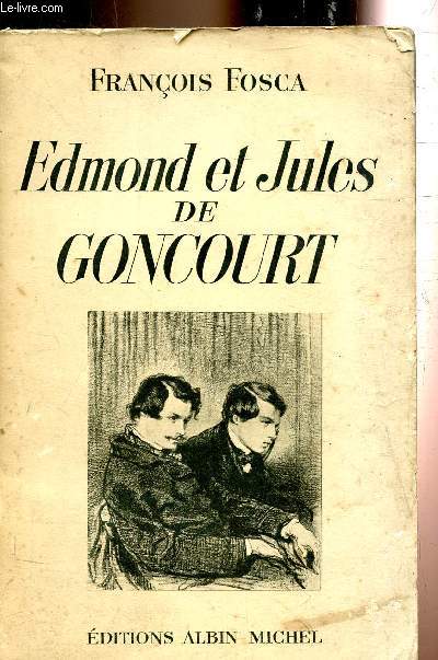 EDMOND ET JULES DE GONCOURT