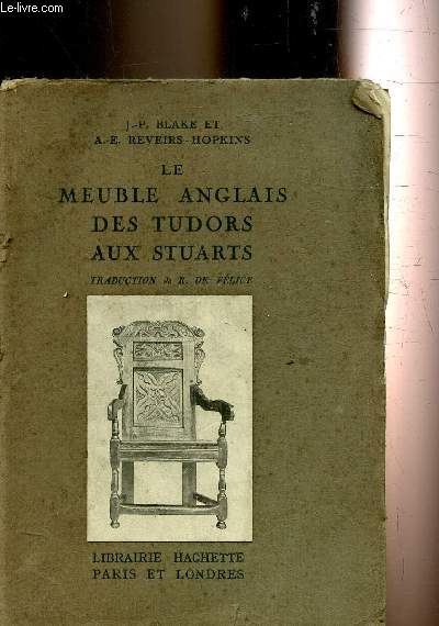 LE MEUBLE ANGLAIS DES TUDORS AUX STUARTS -