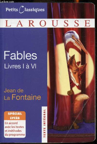 Petits-classiques Larousse n70 - Fables Livres I  VI - Texte intgral