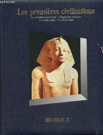 Les premires civilisations -3000-1500 Av. JC