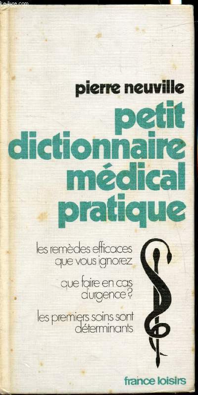 Petit dictionnaire mdical pratique -
