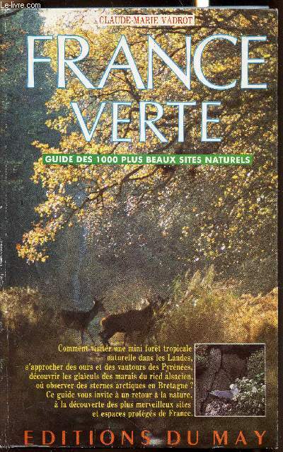 France Verte - Guide des 1000 plus beaux sites naturels