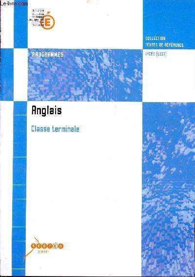 Programmes - Anglais - Classe de terminale - Collection textes de rfrence - Lyce -