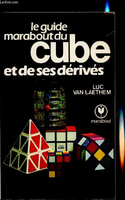 Le guide du marabout du cube et de ses drivs