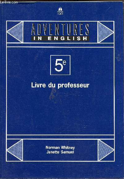 Adventures in englis - The Oxford collge course - 5e - Livre du professeur -